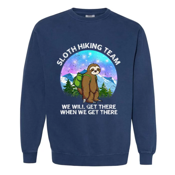 Sloth Hiking Team Funny Sloth Hiking Lover Garment-Dyed Sweatshirt