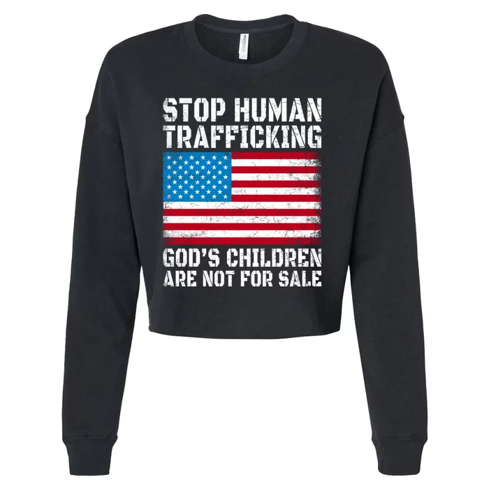 Stop Human Trafficking Gods Children Are Not For Sale Cropped Pullover Crew