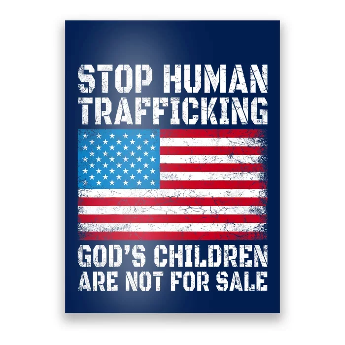 Stop Human Trafficking Gods Children Are Not For Sale Poster