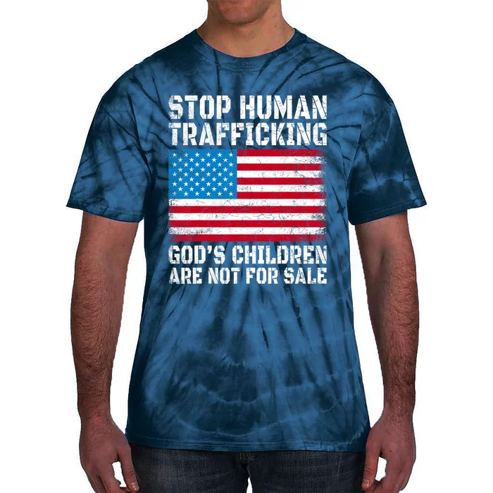 Stop Human Trafficking Gods Children Are Not For Sale Tie-Dye T-Shirt