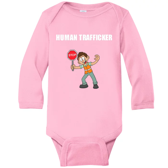 Summerhaysbros Human Trafficker Baby Long Sleeve Bodysuit