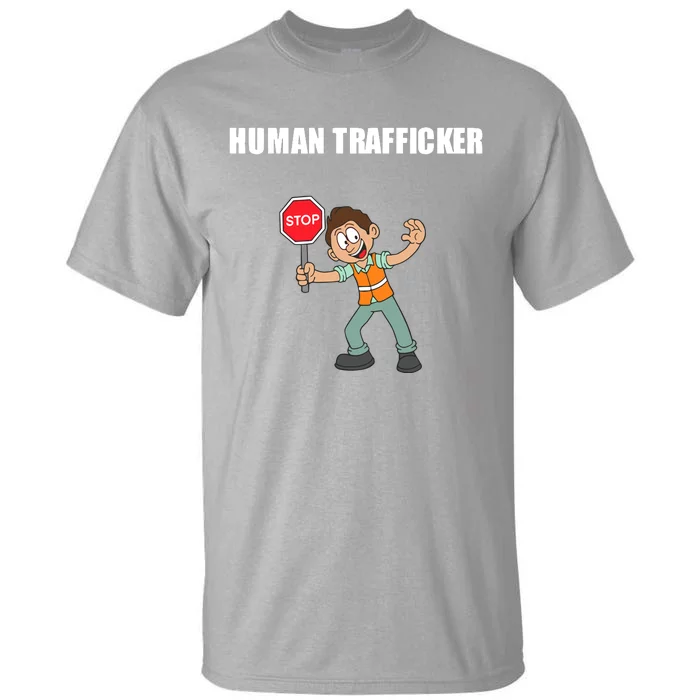 Summerhaysbros Human Trafficker Tall T-Shirt