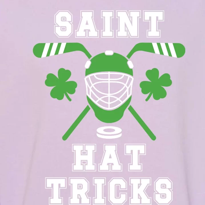 Saint Hat Tricks Hockey Shamrock ST PATRICKS DAY Gift Garment-Dyed Sweatshirt