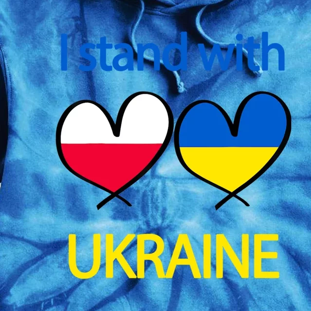 Support Heart Ukrainian Poland Flag I Stand With Ukraine Gift Tie Dye Hoodie