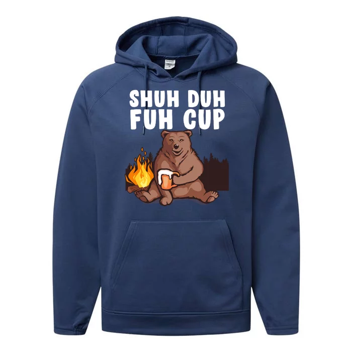 Shuh Duh Fuh Cup Bear Drinking Beer Camping Performance Fleece Hoodie