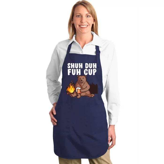 Shuh Duh Fuh Cup Bear Drinking Beer Camping Full-Length Apron With Pocket