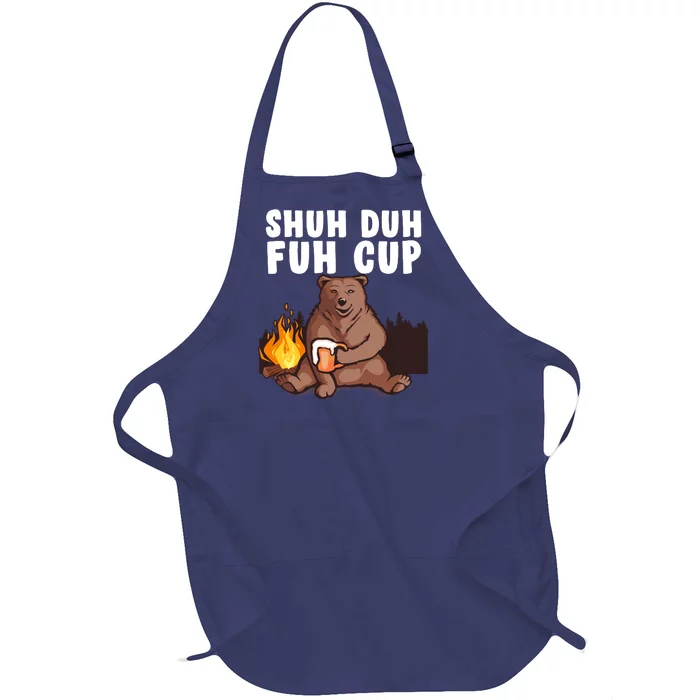 Shuh Duh Fuh Cup Bear Drinking Beer Camping Full-Length Apron With Pocket