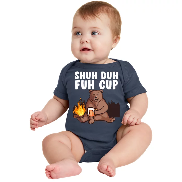 Shuh Duh Fuh Cup Bear Drinking Beer Camping Baby Bodysuit