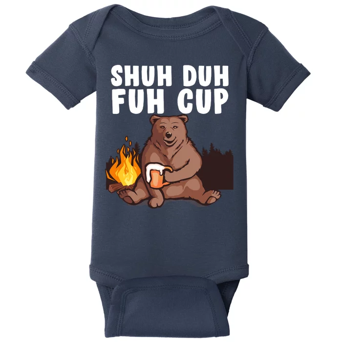 Shuh Duh Fuh Cup Bear Drinking Beer Camping Baby Bodysuit