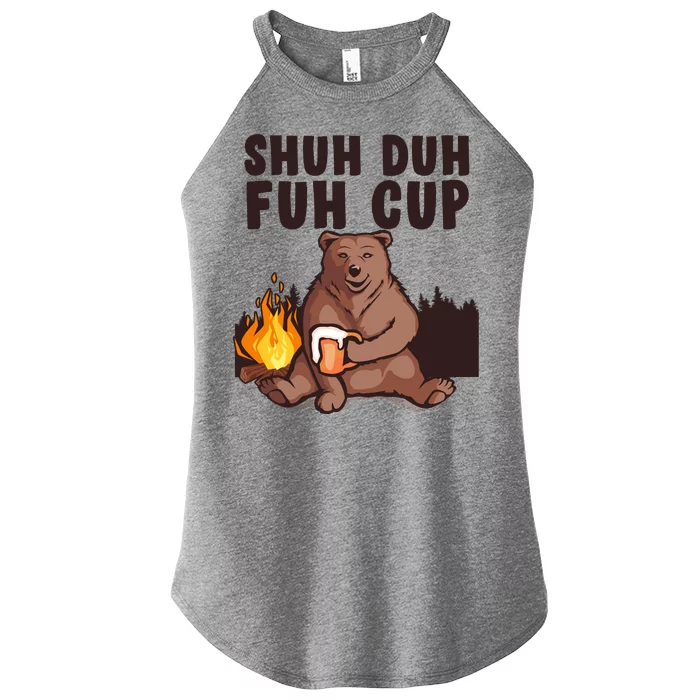 Shuh Duh Fuh Cup Bear Drinking Beer Camping Women’s Perfect Tri Rocker Tank