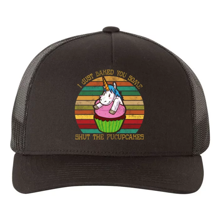 Shut The Fucupcakes Yupoong Adult 5-Panel Trucker Hat