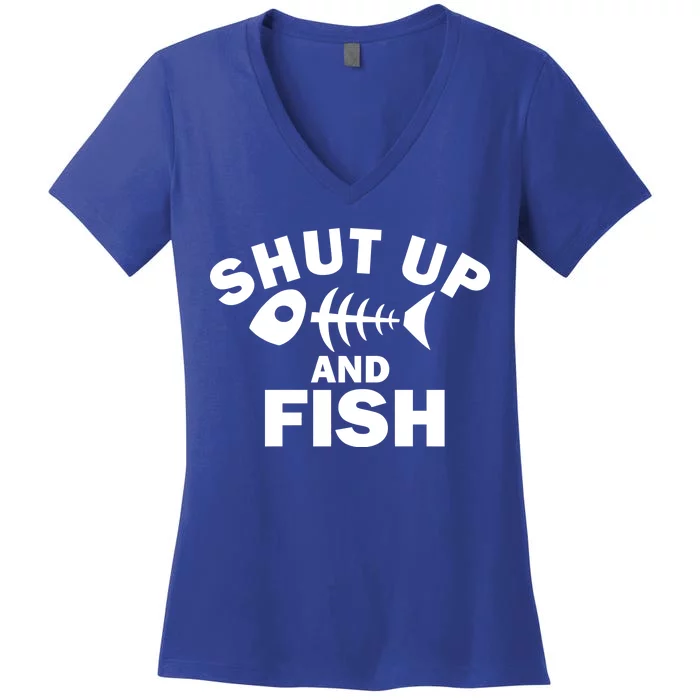 Shut Up And Fish Fishing Women's V-Neck T-Shirt