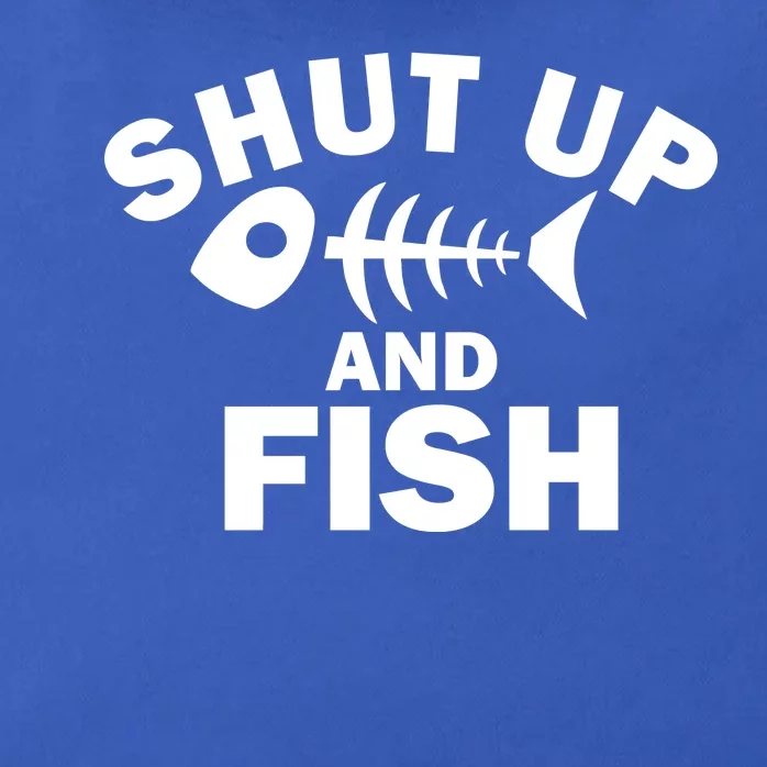 Shut Up And Fish Fishing Zip Tote Bag