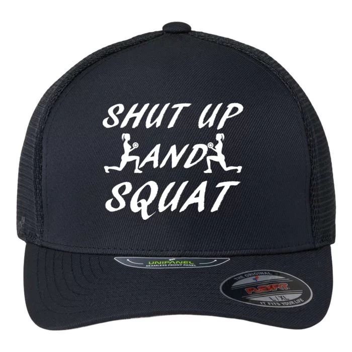 Shut Up And Squat Gym Fitness Workout Flexfit Unipanel Trucker Cap