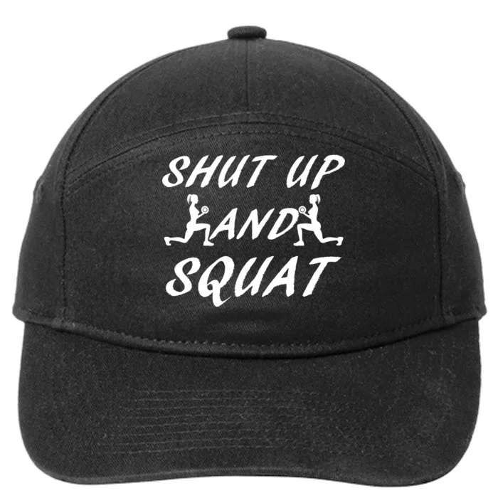 Shut Up And Squat Gym Fitness Workout 7-Panel Snapback Hat