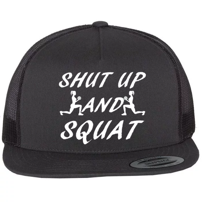 Shut Up And Squat Gym Fitness Workout Flat Bill Trucker Hat
