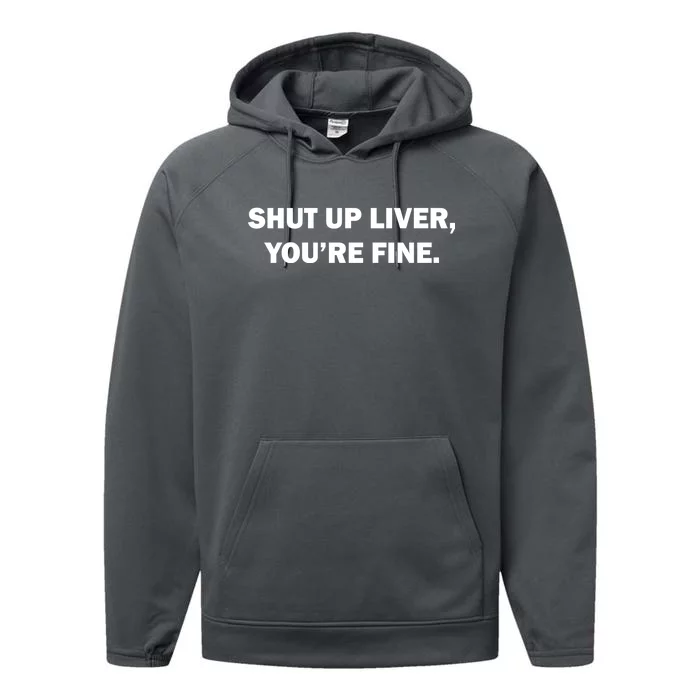 Shut Up Liver Performance Fleece Hoodie