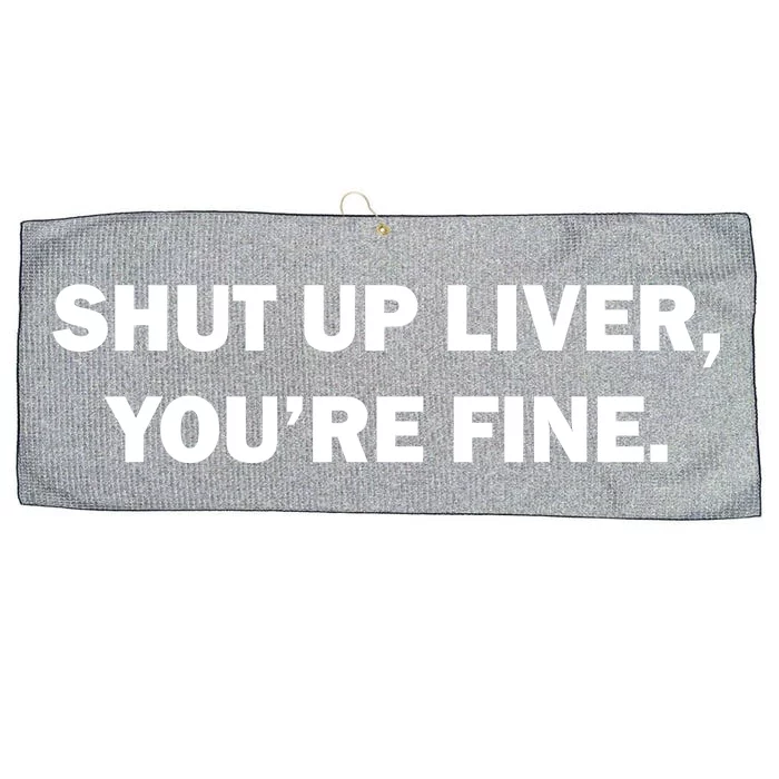 Shut Up Liver Large Microfiber Waffle Golf Towel