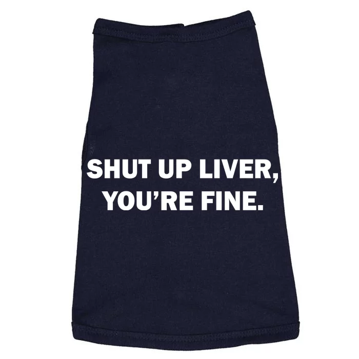 Shut Up Liver Doggie Tank