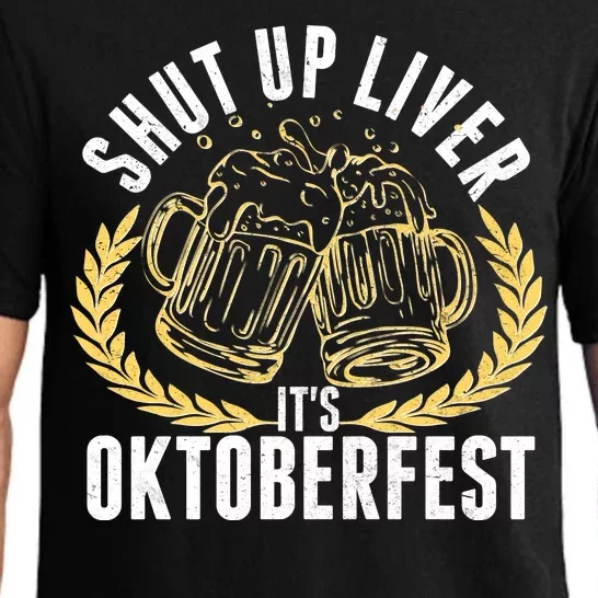 Shut Up Liver It's Oktoberfest Pajama Set