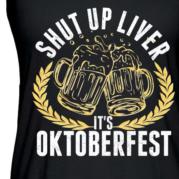 Shut Up Liver It's Oktoberfest Ladies Essential Flowy Tank