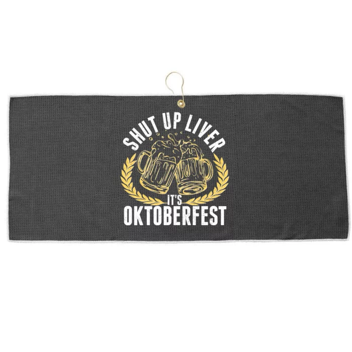 Shut Up Liver It's Oktoberfest Large Microfiber Waffle Golf Towel