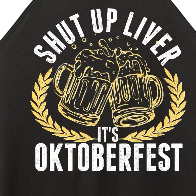 Shut Up Liver It's Oktoberfest Women’s Perfect Tri Rocker Tank