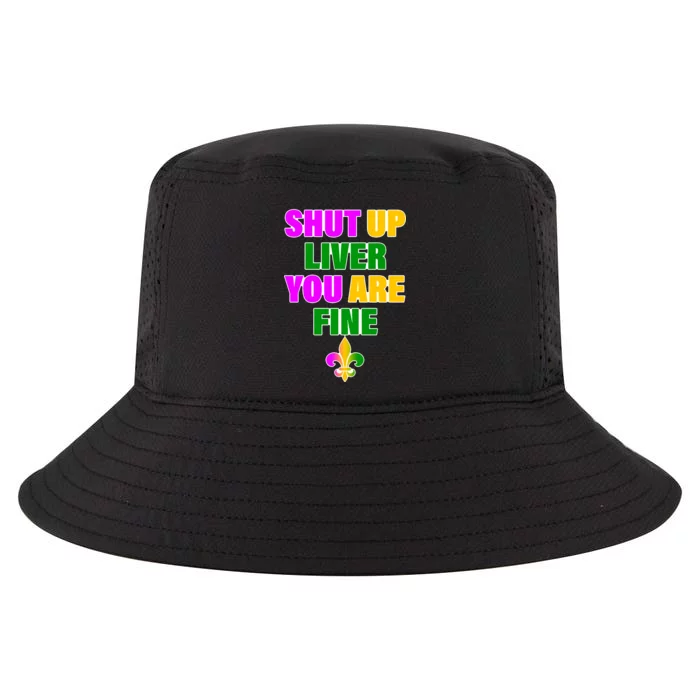 Shut Up Liver You Are Fine Mardi Gras Spade Cool Comfort Performance Bucket Hat