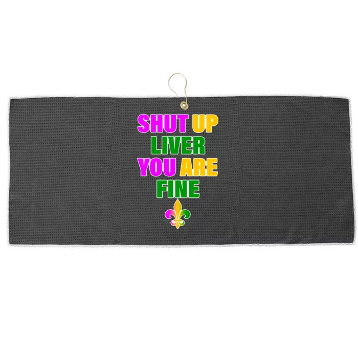 Shut Up Liver You Are Fine Mardi Gras Spade Large Microfiber Waffle Golf Towel