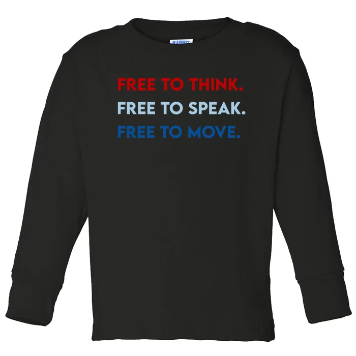 Sara Higdon Wearing Free To Think Free To Speak Free To Move Toddler Long Sleeve Shirt