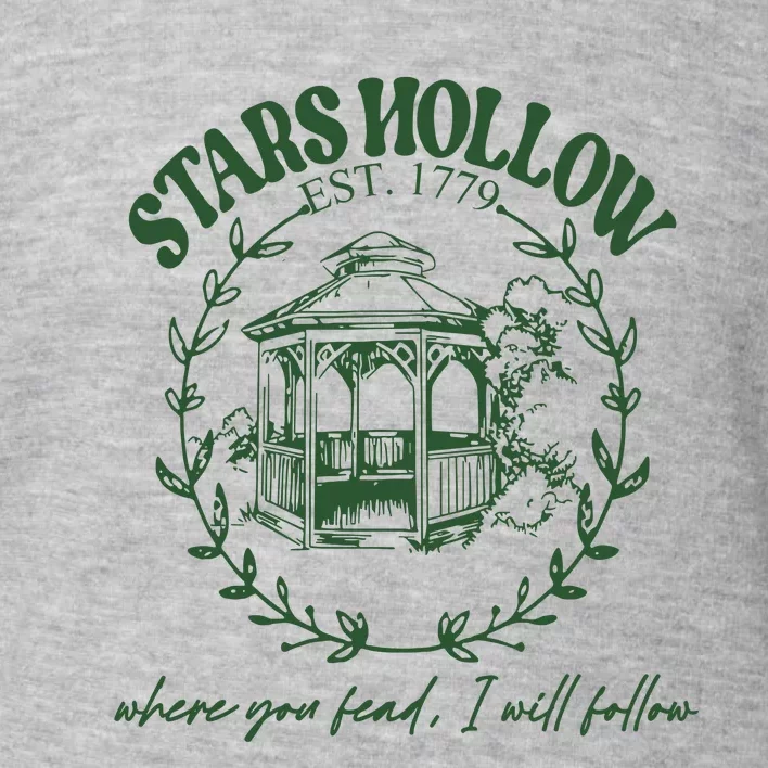 Stars Hollow Where You Lead I Will Follow Toddler Sweatshirt