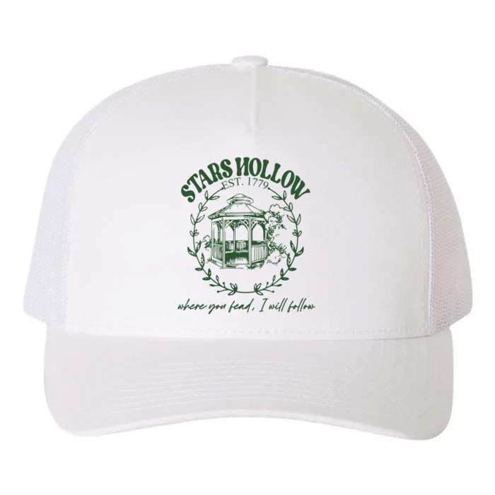 Stars Hollow Where You Lead I Will Follow Yupoong Adult 5-Panel Trucker Hat