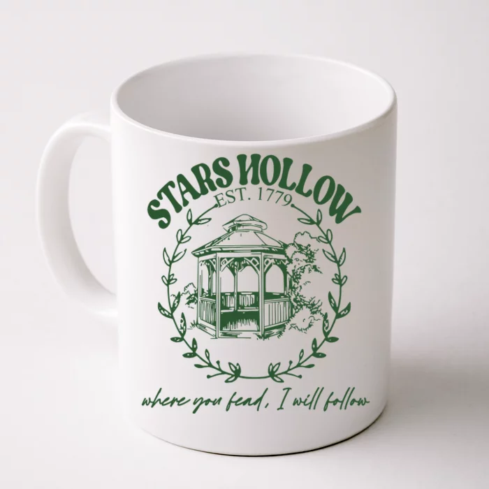 Stars Hollow Where You Lead I Will Follow Front & Back Coffee Mug