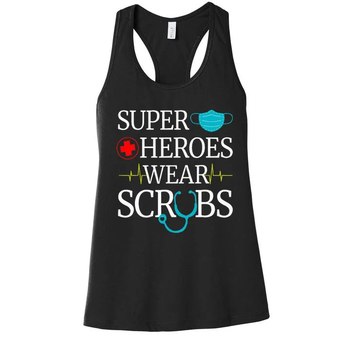 Super Heroes Wear Scrubs Nursing Cute Medical Nurse Women's Racerback Tank