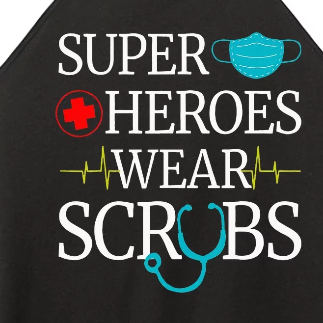 Super Heroes Wear Scrubs Nursing Cute Medical Nurse Women’s Perfect Tri Rocker Tank