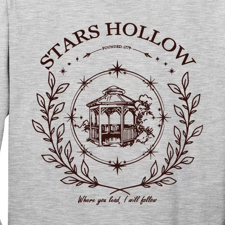 Stars Hollow Where You Lead I Will Follow Tall Long Sleeve T-Shirt