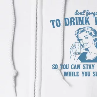 Stay Hydrated While You Suffer Retro Full Zip Hoodie