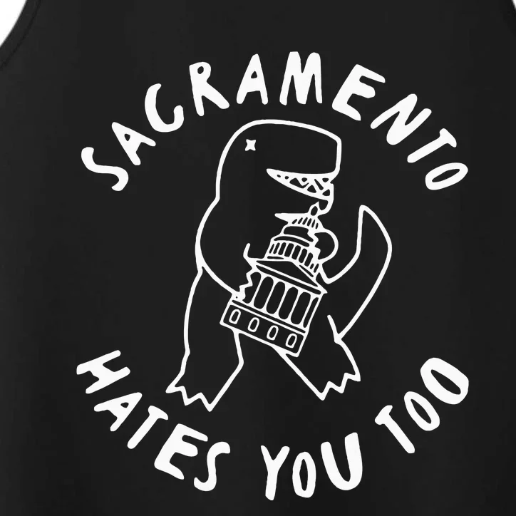 Sacramento Hates You Too Performance Tank