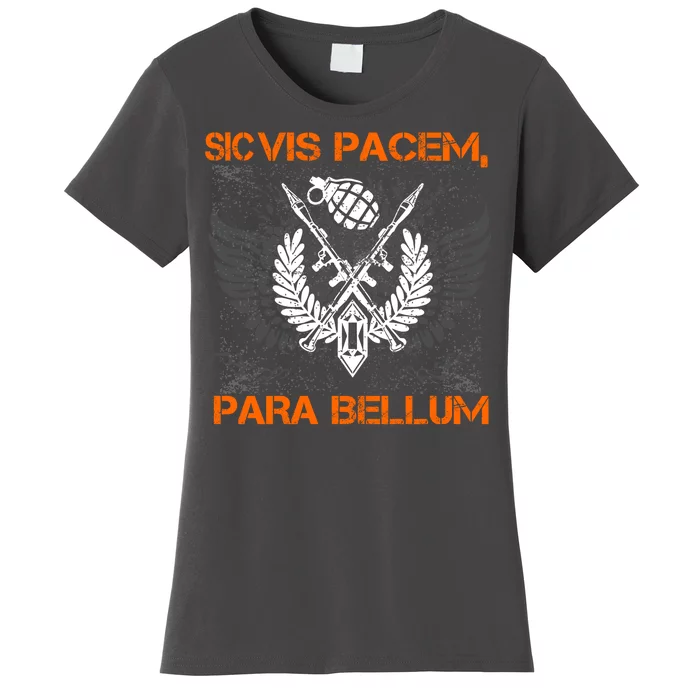 Si Vis Pacem Para Bellum Peace War Women's T-Shirt