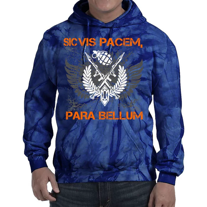 Si Vis Pacem Para Bellum Peace War Tie Dye Hoodie