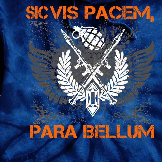 Si Vis Pacem Para Bellum Peace War Tie Dye Hoodie