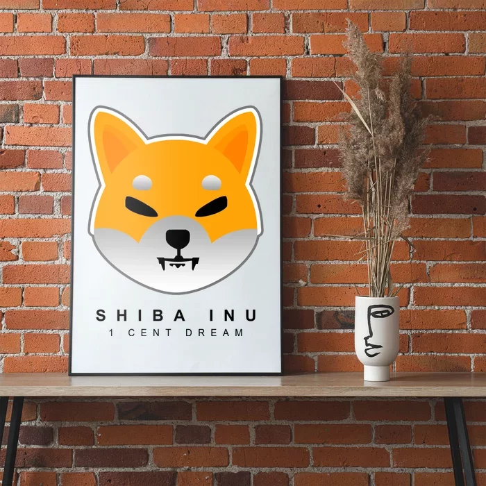 Shiba Inu 1 Cent Dream Crypto Trading Poster