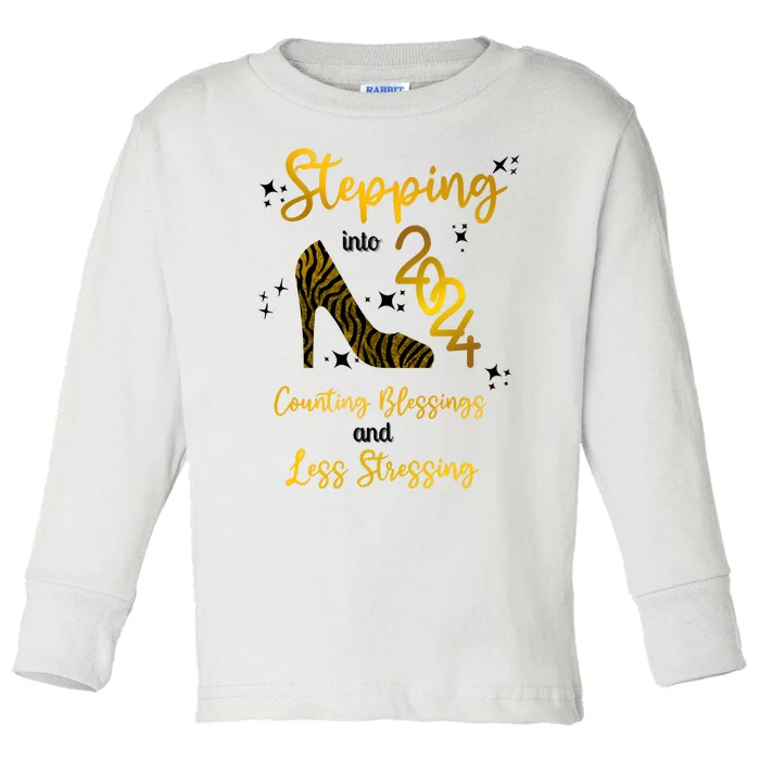 Stepping Into 2024 Counting Blessings And Less Stressing Toddler Long Sleeve Shirt