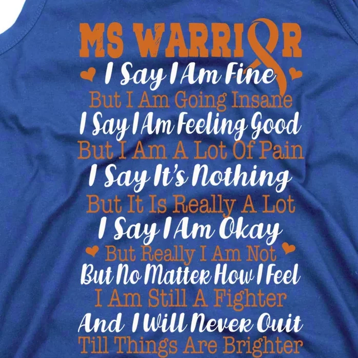 Say I Am Fine But Going Insane Multiple Sclerosis Gift Tank Top