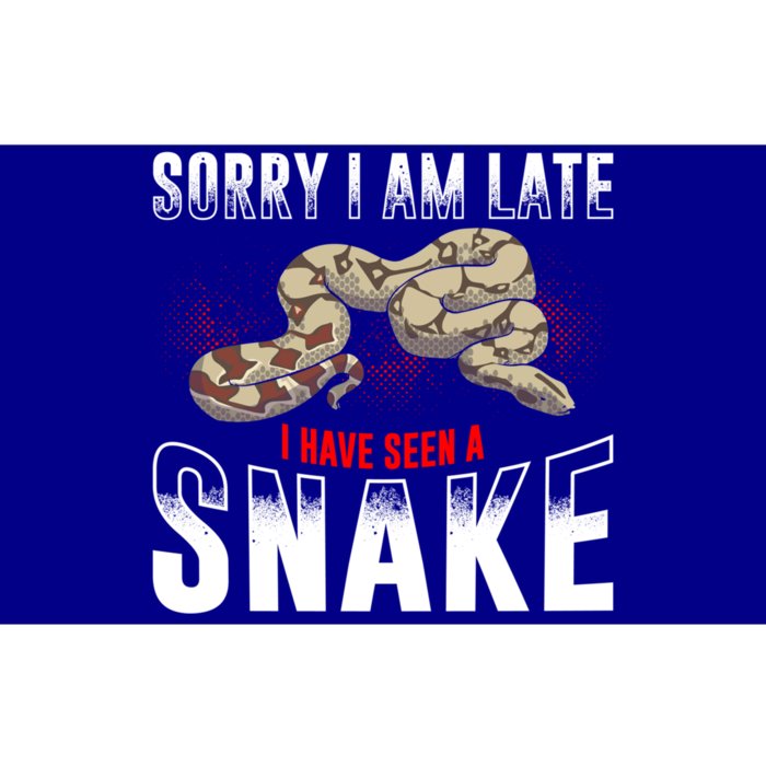 Sorry I Am Late I Have Seen A Snake Gift Bumper Sticker