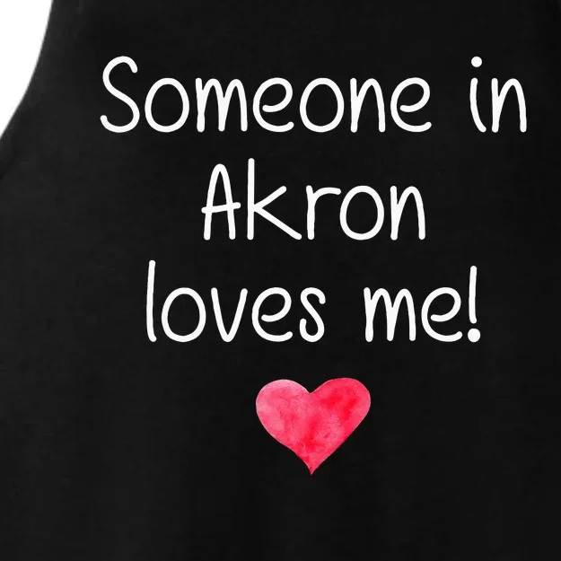 Someone In AKRON OH OHIO Loves Me City Home Roots Gift Ladies Tri-Blend Wicking Tank