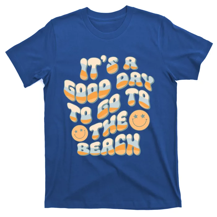 Summer Its A Good Day To Go To The Beach Vacay Mode On Gift T-Shirt