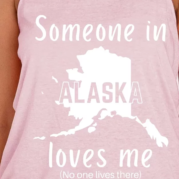 Someone In Alaska Loves Me Self Deprecating Women's Knotted Racerback Tank