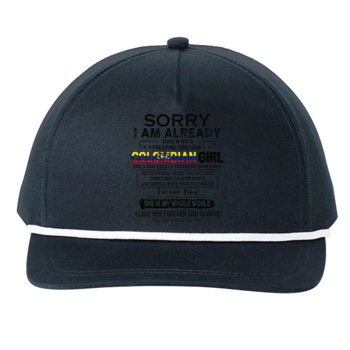 Sorry IM Already Taken By A Freaking Awesome Colombian Snapback Five-Panel Rope Hat