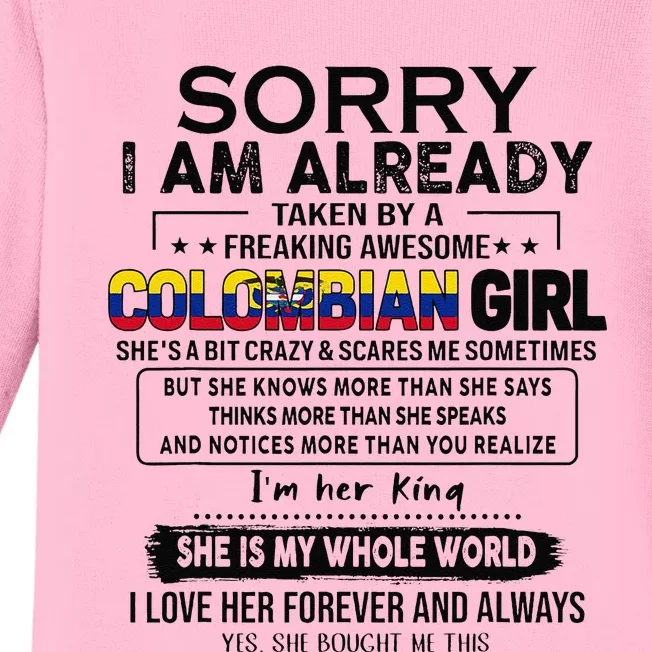 Sorry IM Already Taken By A Freaking Awesome Colombian Baby Long Sleeve Bodysuit